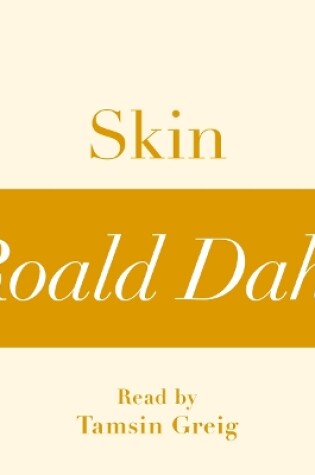 Cover of Skin (A Roald Dahl Short Story)