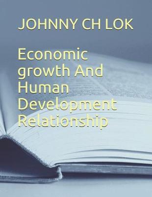 Book cover for Economic growth And Human Development Relationship