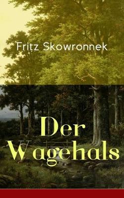 Book cover for Der Wagehals