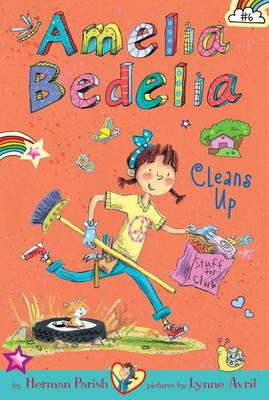 Cover of Amelia Bedelia Chapter Book #6: Amelia Bedelia Cleans Up