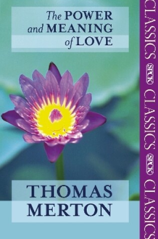 Cover of The Power and Meaning of Love
