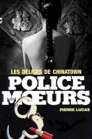 Cover of Police Des Moeurs N67 Les Delices de Chinatown