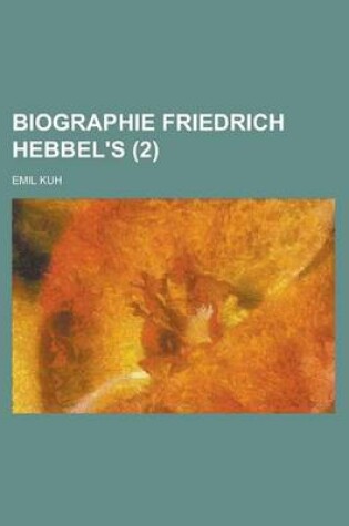 Cover of Biographie Friedrich Hebbel's (2)