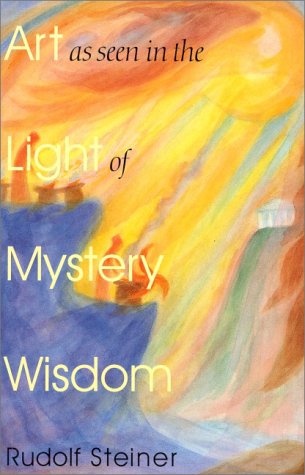 Book cover for Art as Seen in the Light of Mystery Wisdom