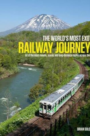 Cover of World's Most Exotic Railway Journeys