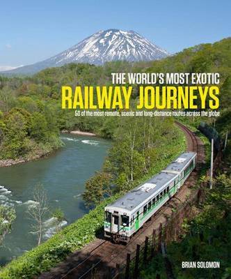 Book cover for World's Most Exotic Railway Journeys
