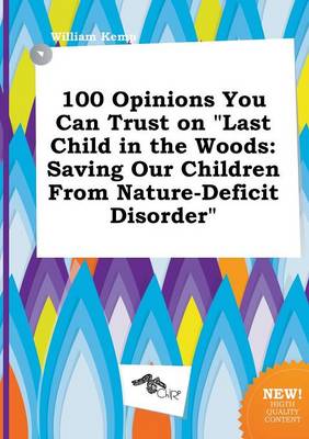 Book cover for 100 Opinions You Can Trust on Last Child in the Woods