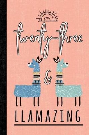 Cover of Twenty-Three and Llamazing