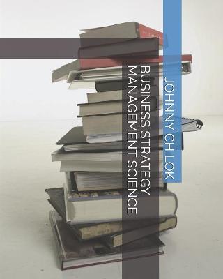 Book cover for Business Strategy Management Science