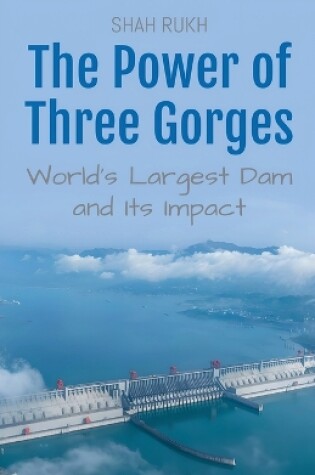 Cover of The Power of Three Gorges