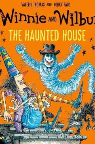 Cover of Winnie and Wilbur: The Haunted House