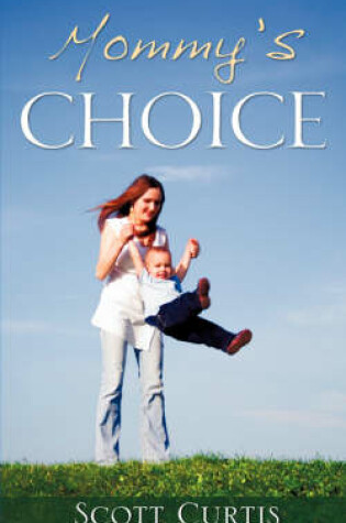 Cover of Mommy's Choice