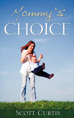 Book cover for Mommy's Choice