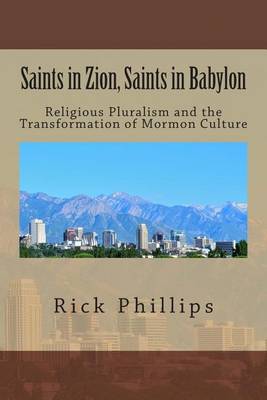 Book cover for Saints in Zion, Saints in Babylon