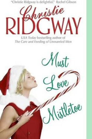 Cover of Must Love Mistletoe