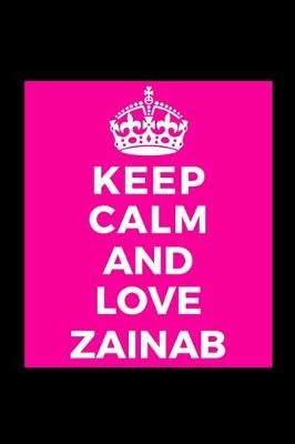 Book cover for Keep Calm and Love Zainab