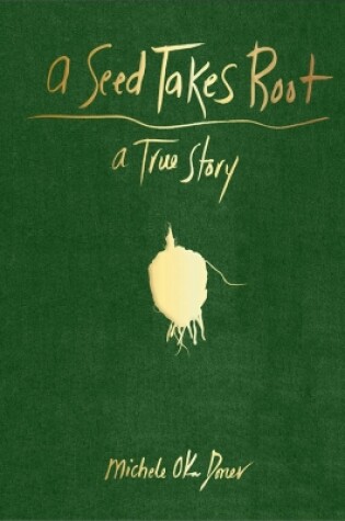 Cover of A Seed Takes Root