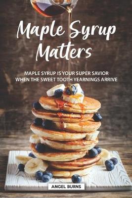 Book cover for Maple Syrup Matters