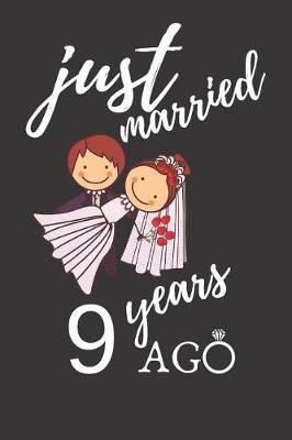 Book cover for Just Married 9 Years Ago