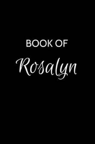 Cover of Book of Rosalyn