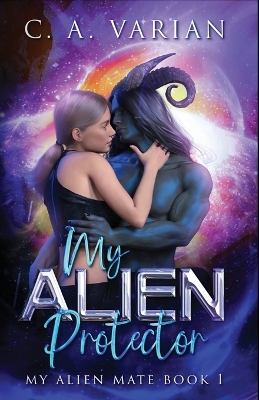 Book cover for My Alien Protector