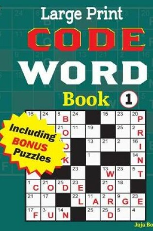 Cover of Large Print CODE WORD Book 1