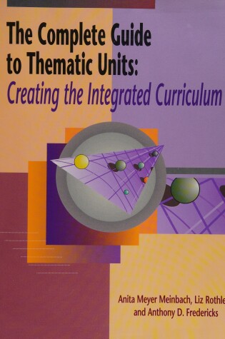 Cover of The Complete Guide to Thematic Units