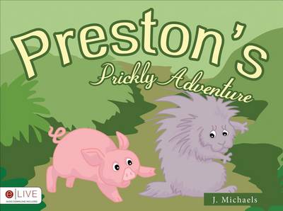 Book cover for Preston's Prickly Adventure