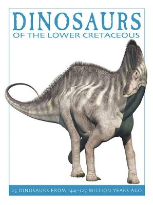Book cover for Dinosaurs of the Lower Cretaceous