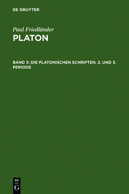 Book cover for Die platonischen Schriften, 2. und 3. Periode