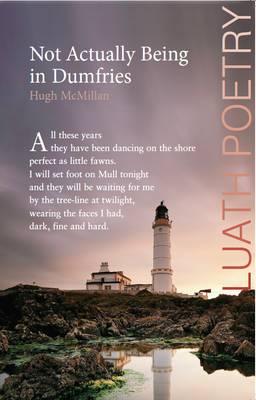 Book cover for Not Actually Being in Dumfries