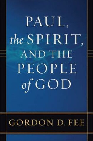 Cover of Paul, the Spirit, and the People of God