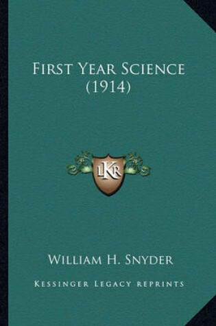 Cover of First Year Science (1914) First Year Science (1914)