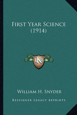 Book cover for First Year Science (1914) First Year Science (1914)