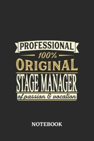 Cover of Professional Original Stage Manager Notebook of Passion and Vocation