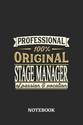Book cover for Professional Original Stage Manager Notebook of Passion and Vocation