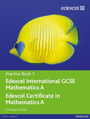 Book cover for Edexcel International GCSE Mathematics A Practice Book 1