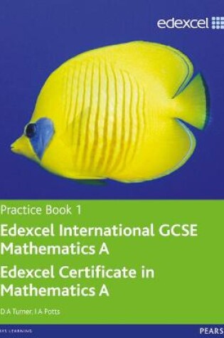 Cover of Edexcel International GCSE Mathematics A Practice Book 1
