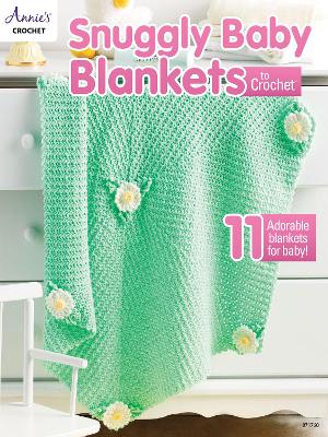 Book cover for Snuggly Baby Blankets to Crochet