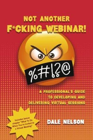 Cover of Not Another F*cking Webinar!