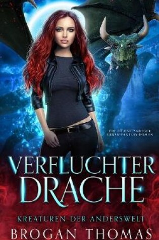 Cover of Verfluchter Drache - Kreaturen der Anderswelt