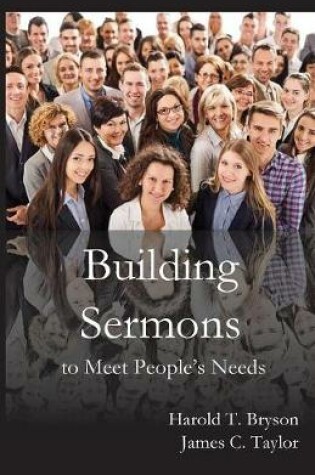 Cover of Building Sermons to Meet People's Needs