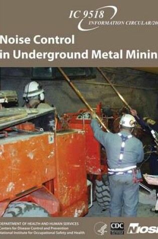 Cover of Noise Control in Underground Metal Mining