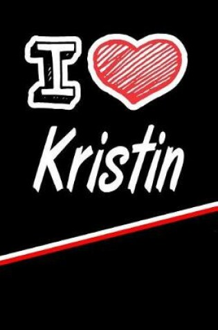 Cover of I Love Kristin