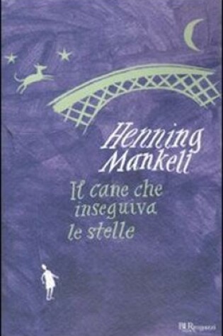 Cover of Il Cane Che Inseguiva Le Stelle