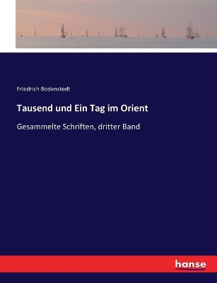 Book cover for Tausend und Ein Tag im Orient