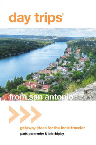 Cover of Day Trips (R) from San Antonio