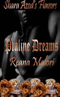 Book cover for Shara Azod's Flavors - Praline Dreams