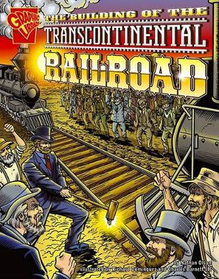 Book cover for The Building of the Transcontinental Railroad