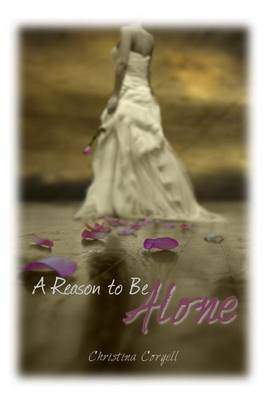 Cover of A Reason to Be Alone